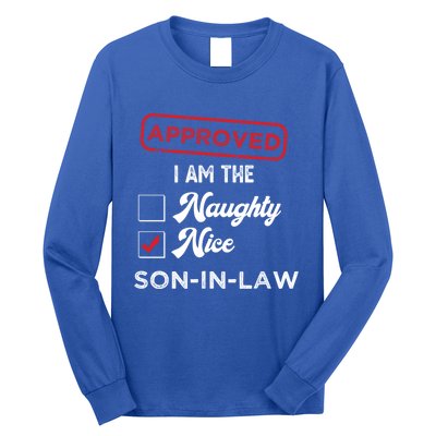 Approved I Am Nice Soninlaw Funny Christmas Xmas Gift Long Sleeve Shirt