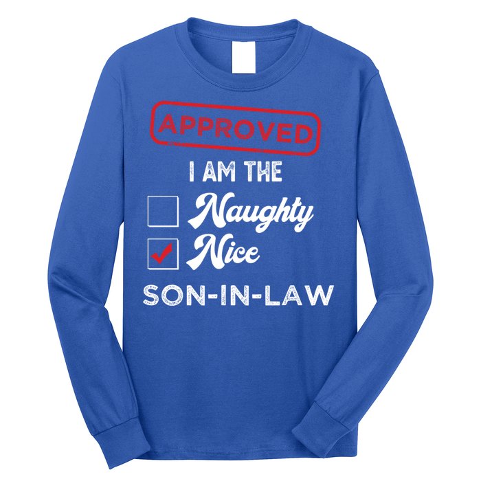 Approved I Am Nice Soninlaw Funny Christmas Xmas Gift Long Sleeve Shirt