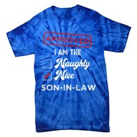 Approved I Am Nice Soninlaw Funny Christmas Xmas Gift Tie-Dye T-Shirt