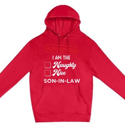 Approved I Am Nice Soninlaw Funny Christmas Xmas Gift Premium Pullover Hoodie