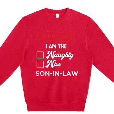 Approved I Am Nice Soninlaw Funny Christmas Xmas Gift Premium Crewneck Sweatshirt