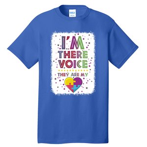 Autism I Am There Voice They Are My Heart Special Ed Teacher Gift Tall T-Shirt