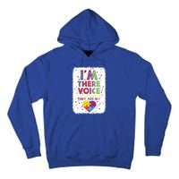 Autism I Am There Voice They Are My Heart Special Ed Teacher Gift Tall Hoodie