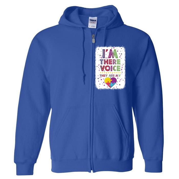 Autism I Am There Voice They Are My Heart Special Ed Teacher Gift Full Zip Hoodie