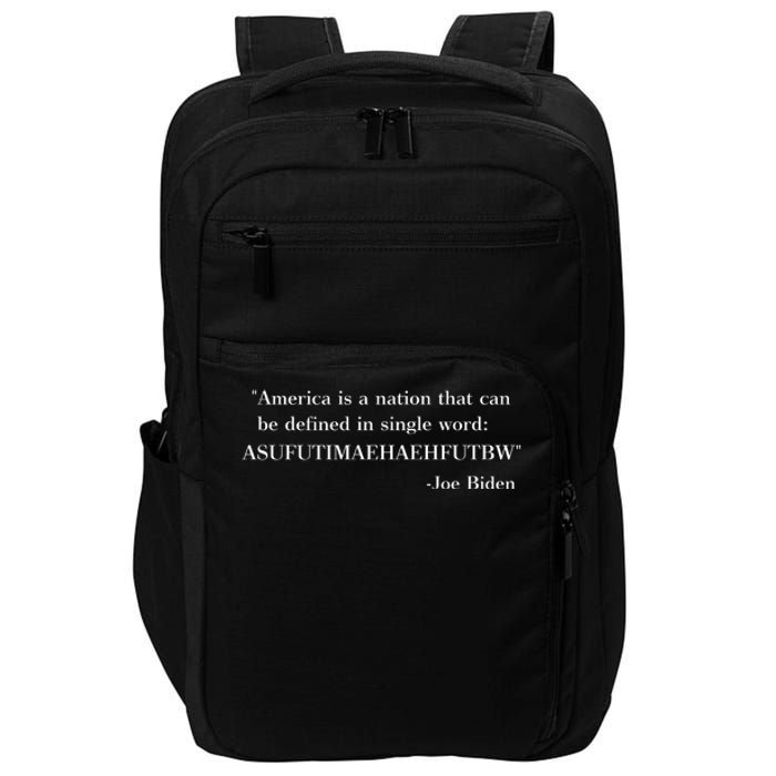 America Is A Nation That Can Be Defined In Single Word Joe Biden Meme Impact Tech Backpack