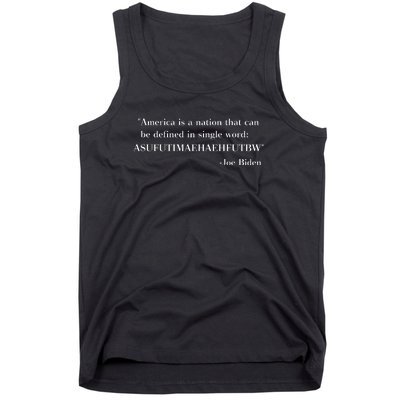 America Is A Nation That Can Be Defined In Single Word Joe Biden Meme Tank Top