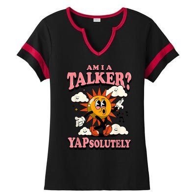 Am I A Talker Yapsolutely Ladies Halftime Notch Neck Tee