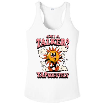 Am I A Talker Yapsolutely Ladies PosiCharge Competitor Racerback Tank