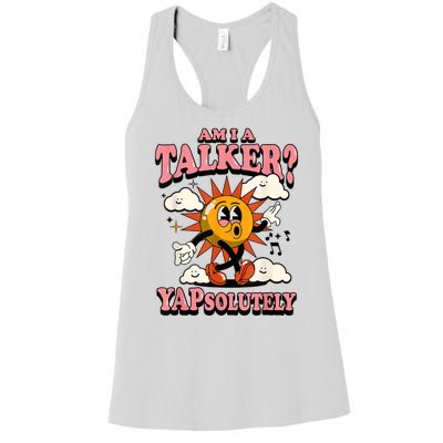 Am I A Talker Yapsolutely Women's Racerback Tank