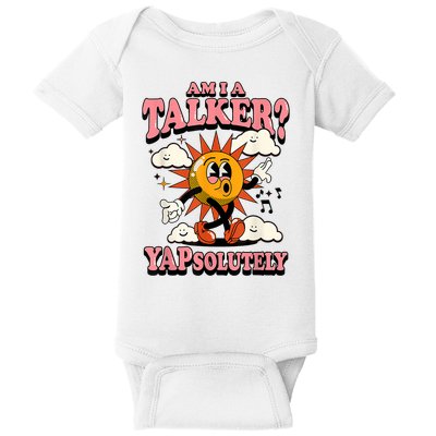 Am I A Talker Yapsolutely Baby Bodysuit
