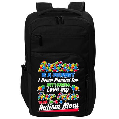 Autism Is A Journey I'm An Autism Mom Impact Tech Backpack