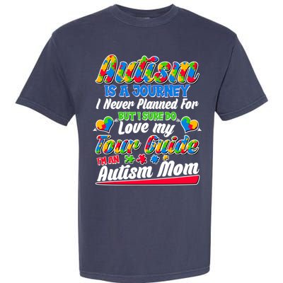 Autism Is A Journey I'm An Autism Mom Garment-Dyed Heavyweight T-Shirt