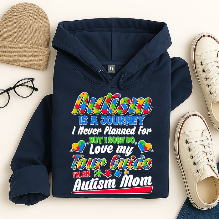 Autism Is A Journey I'm An Autism Mom Hoodie