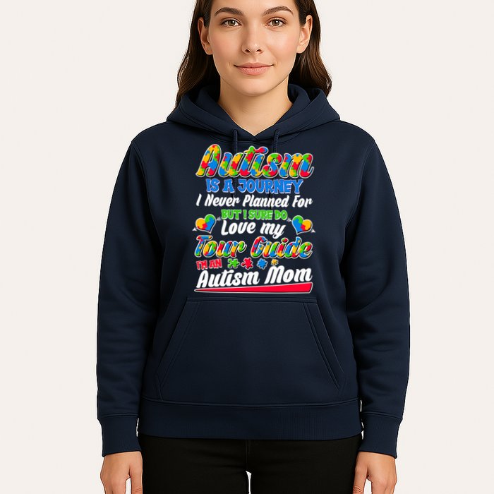 Autism Is A Journey I'm An Autism Mom Hoodie