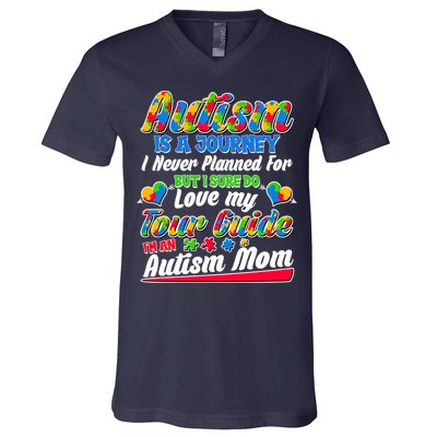 Autism Is A Journey I'm An Autism Mom V-Neck T-Shirt