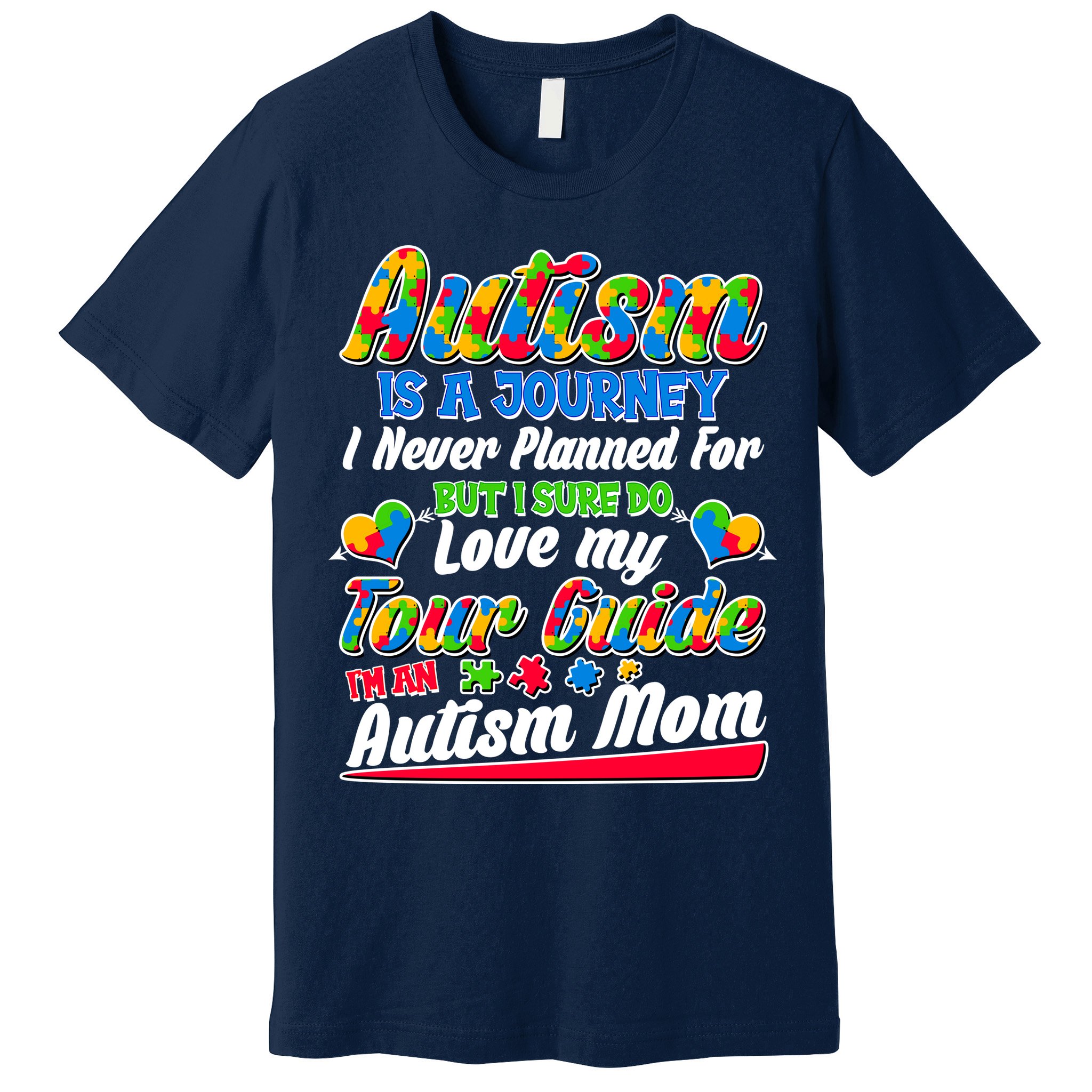 Autism Is A Journey I'm An Autism Mom Premium T-Shirt