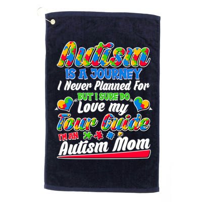 Autism Is A Journey I'm An Autism Mom Golf Towel