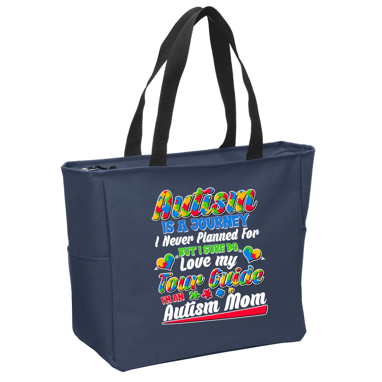 Autism Is A Journey I'm An Autism Mom Zip Tote Bag