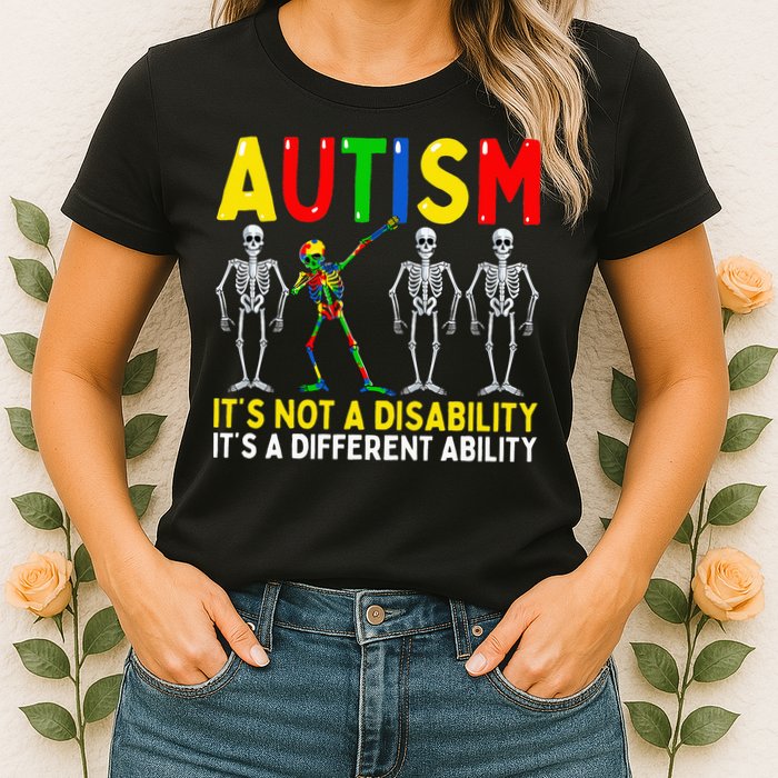 Autism It's A Different Ability Funny Dabbing Skeleton  Womens T-Shirt