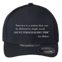 America Is A Nation That Can Be Defined In Single Word Asufutimaehaehfutbw Flexfit Unipanel Trucker Cap