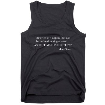 America Is A Nation That Can Be Defined In Single Word Asufutimaehaehfutbw Tank Top