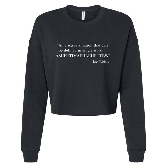 America Is A Nation That Can Be Defined In Single Word Asufutimaehaehfutbw Cropped Pullover Crew