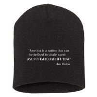 America Is A Nation That Can Be Defined In Single Word Asufutimaehaehfutbw Short Acrylic Beanie
