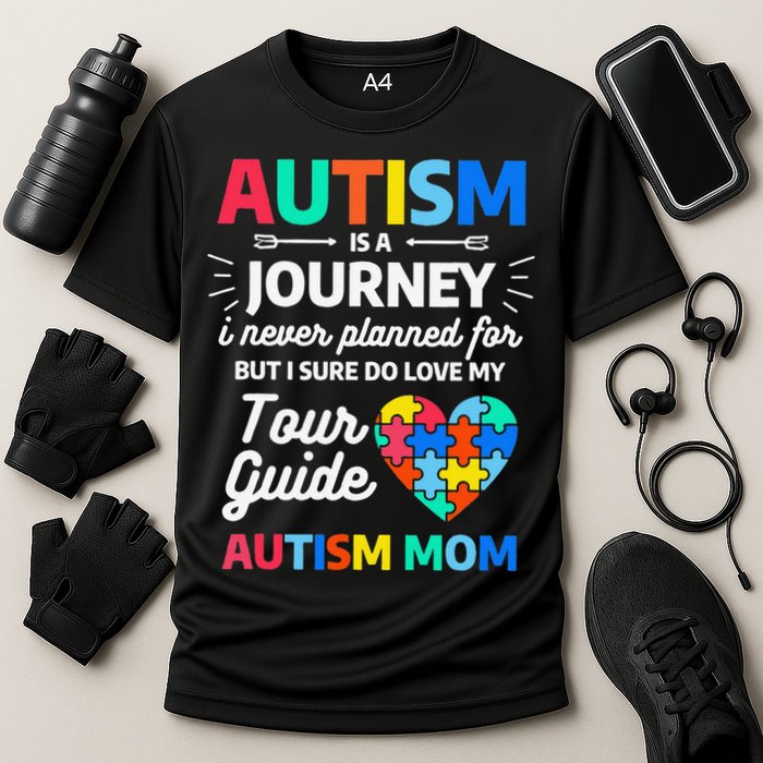 Autism Is A Journey I Never Planned For But I Sure Do Love Performance Shirt