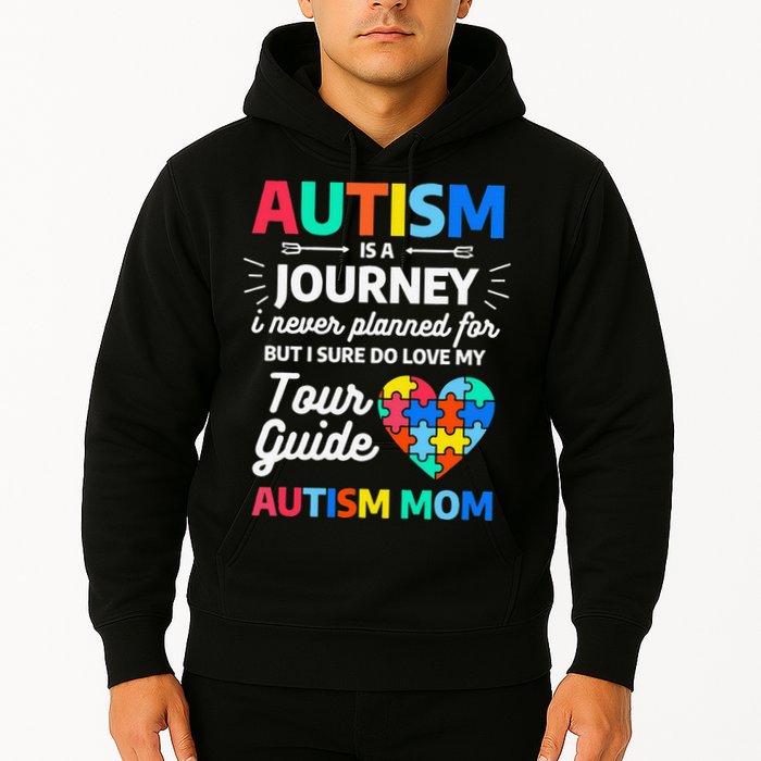 Autism Is A Journey I Never Planned For But I Sure Do Love Hoodie