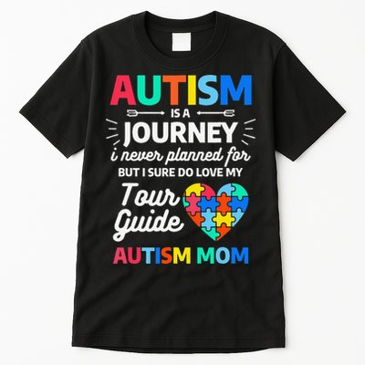 Autism Is A Journey I Never Planned For But I Sure Do Love Tall T-Shirt