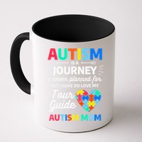 Autism Is A Journey I Never Planned For But I Sure Do Love Mug