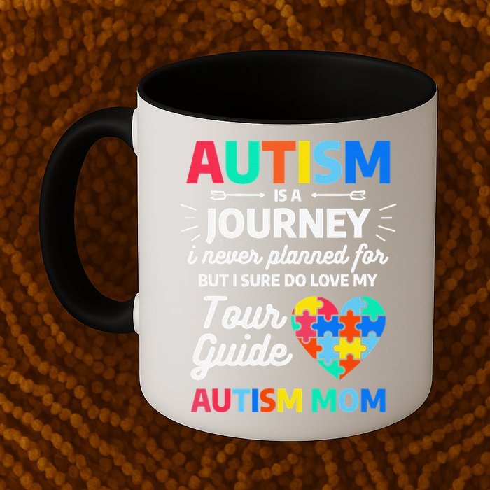 Autism Is A Journey I Never Planned For But I Sure Do Love Mug