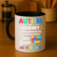 Autism Is A Journey I Never Planned For But I Sure Do Love Mug