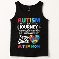 Autism Is A Journey I Never Planned For But I Sure Do Love Tank Top