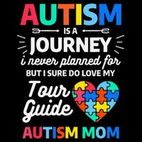 Autism Is A Journey I Never Planned For But I Sure Do Love Tank Top