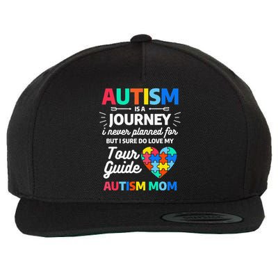 Autism Is A Journey I Never Planned For But I Sure Do Love Wool Snapback Cap