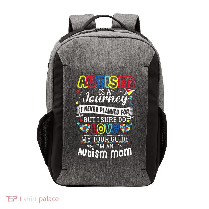 Autism Is A Journey I Never Planned Love My Tour Guide Vector Backpack