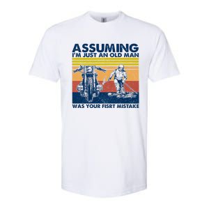 Assuming I Am Just An Old Man Was Your First Mistake Softstyle CVC T-Shirt