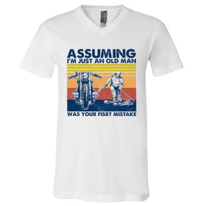 Assuming I Am Just An Old Man Was Your First Mistake V-Neck T-Shirt