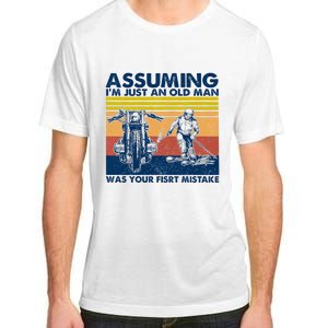 Assuming I Am Just An Old Man Was Your First Mistake Adult ChromaSoft Performance T-Shirt