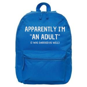 Apparently IM An Adult I Was Shocked As Well 16 in Basic Backpack