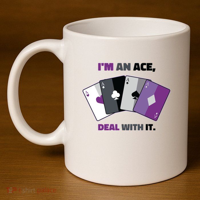 Asexual I’M An Ace Deal With It Asexual Pride 11oz C Handle Ceramic Mug
