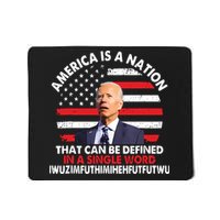 America Is A Nation That Can Be Defined In Single Word Biden Mousepad