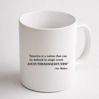 America Is A Nation That Can Be Defined In Single Word Joe Biden Meme Mug