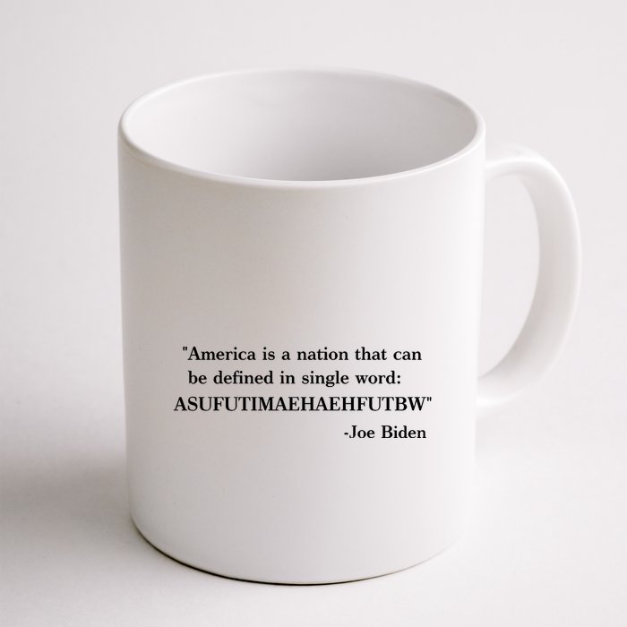 America Is A Nation That Can Be Defined In Single Word Joe Biden Meme Mug
