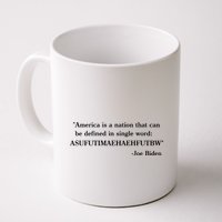 America Is A Nation That Can Be Defined In Single Word Joe Biden Meme Mug