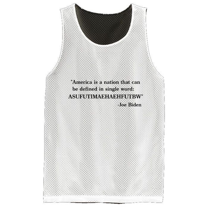 America Is A Nation That Can Be Defined In Single Word Joe Biden Meme Mesh Reversible Basketball Jersey Tank