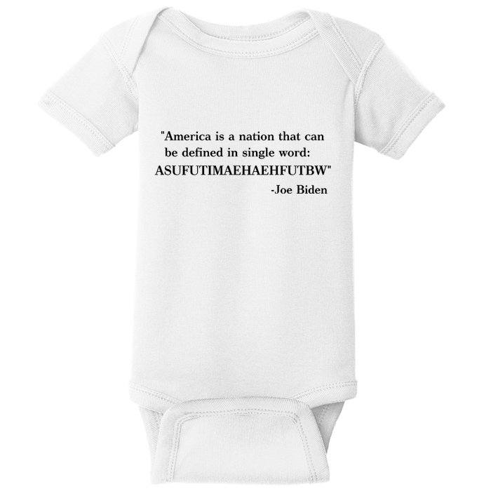 America Is A Nation That Can Be Defined In Single Word Joe Biden Meme Baby Bodysuit