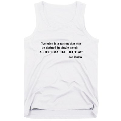 America Is A Nation That Can Be Defined In Single Word Joe Biden Meme Tank Top