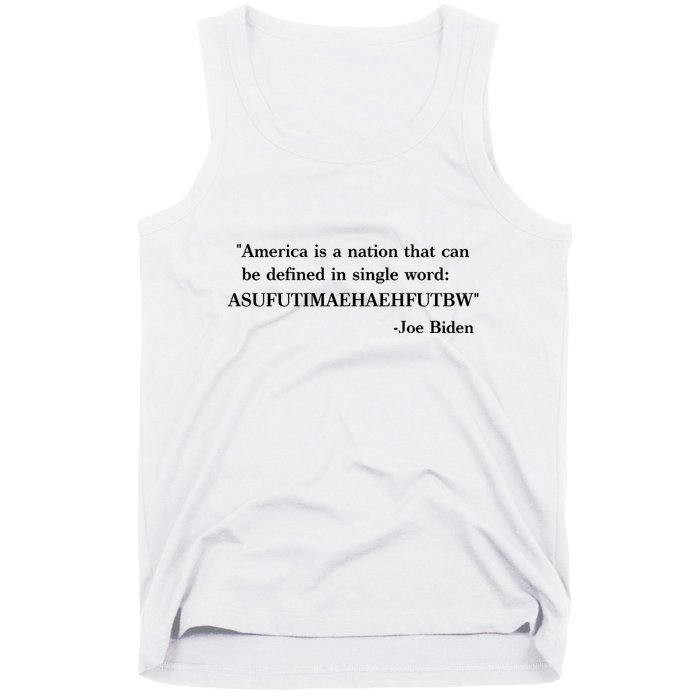 America Is A Nation That Can Be Defined In Single Word Joe Biden Meme Tank Top